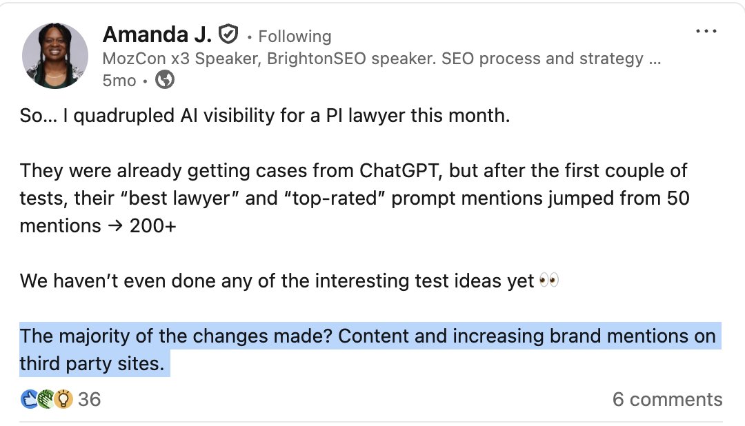 LinkedIn post by Amanda J.: quadrupled AI visibility for a PI lawyer by increasing brand mentions on third-party sites
